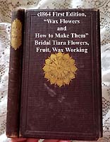 Wax Flowers How to Make Them antique book