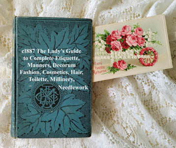 c1887 Ladies Guide to Complete Etiquette book Farmhouse Chic Romantic Cottage 