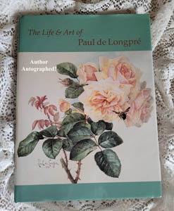 Autographed Book The Life and Art of Paul de Longpre