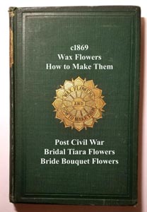 Wax flowers how to make them antique book
